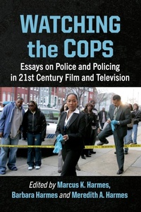 Enlarge image Cover: Watching the Cops - McFarland & Co Inc