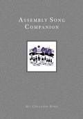 Cover: Assembly Song Companion to All Creation Sings - Fortress Press