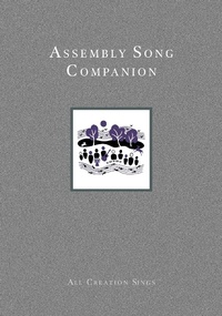 Abbildung von: Assembly Song Companion to All Creation Sings - Fortress Press