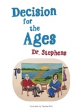 Cover: Decision for the Ages - Partridge Publishing Singapore