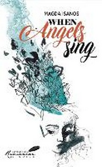 Enlarge image Cover: When Angels Sing - Histria LLC
