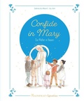 Cover: Confide in Mary, Our Mother in Heaven - Ignatius Press