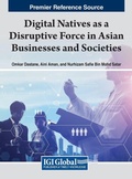 Cover: Handbook of Research on Digital Natives as a Disruptive Force in Asian Businesses and Societies - IGI Global