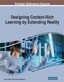 Cover: Designing Context-Rich Learning by Extending Reality - Information Science Reference