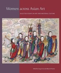 Cover: Women Across Asian Art - University Press of Florida