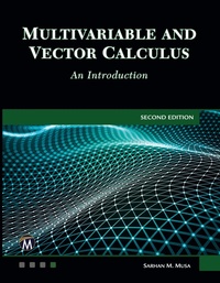 Enlarge image Cover: Multivariable and Vector Calculus - Mercury Learning & Information