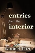 Cover: Entries from the Interior - Serif Press