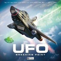 Enlarge image Cover: UFO Vol 2: Breaking Point - Big Finish Productions Ltd