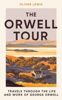Abbildung von: The Orwell Tour - Icon Books
