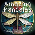 Cover: Amazing Mandalas - Tiny Fox Press LLC