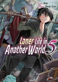 Cover: Loner Life in Another World 5 (Loner Life in Another World (manga), #5) - Kaiten Books LLC