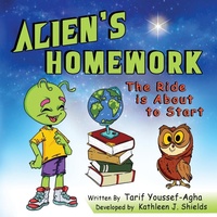 Enlarge image Cover: Alien's Homework, The Ride is About to Start - Erin Go Bragh Publishing