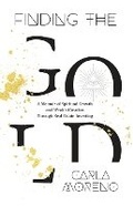 Cover: Finding the Gold - Legacy Launch Pad Publishing