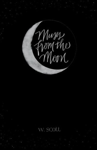 Enlarge image Cover: Muses from the Moon - Owl's Nest Publishers, LLC