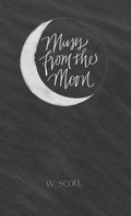 Cover: Muses from the Moon - Owl's Nest Publishers, LLC