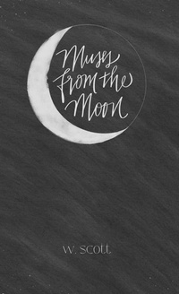Enlarge image Cover: Muses from the Moon - Owl's Nest Publishers, LLC