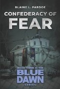 Cover: Confederacy of Fear - Defiance Press & Publishing, LLC