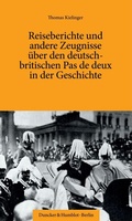 Bild: Reiseberichte und andere Zeugnisse über den deutsch-britischen Pas de deux in der Geschichte. - Duncker & Humblot