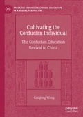 Cover: Cultivating the Confucian Individual - Palgrave Macmillan