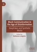 Cover: Black Communication in the Age of Disinformation - Palgrave Macmillan