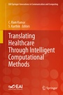 Cover: Translating Healthcare Through Intelligent Computational Methods - Springer
