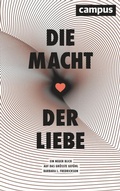 Cover: Die Macht der Liebe - Campus