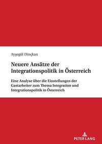 Abbildung von: Neuere Ansätze der Integrationspolitik in Österreich - Peter Lang Verlag