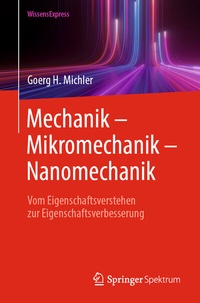 Abbildung von: Mechanik - Mikromechanik - Nanomechanik - Springer Spektrum