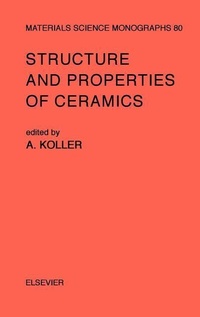 Enlarge image Cover: Structure and Properties of Ceramics: Volume 80 - Elsevier