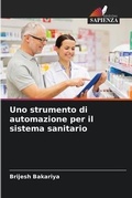 Cover: Uno strumento di automazione per il sistema sanitario - Edizioni Sapienza