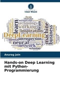 Cover: Hands-on Deep Learning mit Python-Programmierung - Verlag Unser Wissen