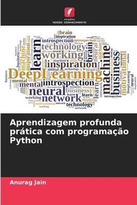 Enlarge image Cover: Aprendizagem profunda pratica com programacao Python - Edicoes Nosso Conhecimento