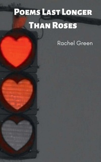 Enlarge image Cover: Poems Last Longer Than Roses - BookLeaf Publishing