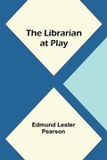 Cover: The Librarian at Play - ALPHA EDITION
