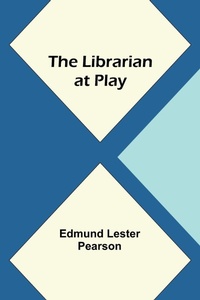 Enlarge image Cover: The Librarian at Play - ALPHA EDITION