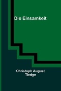 Cover: Die Einsamkeit - ALPHA EDITION