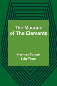 Enlarge image Cover: The Masque of the Elements - ALPHA EDITION