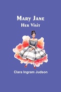 Cover: Mary Jane-Her Visit - ALPHA EDITION