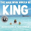 Cover: The Man Who Would Be King - Level 4 Press