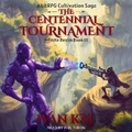 Cover: The Centennial Tournament - Tantor Audio