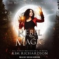 Cover: Rebel Magic - Tantor Audio