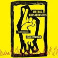 Cover: Dirtbag, Massachusetts - HighBridge Audio