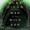 Cover: Wed to the Wild God - Tantor Audio