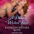 Cover: A Duke's Wicked Kiss - Tantor Audio