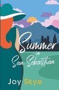 Cover: Summer in San Sebastian - Joy Skye
