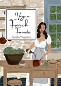 Bild: Vegan French Favorites - Sarala Terpstra