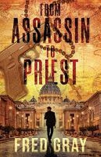 Enlarge image Cover: From Assassin to Priest - Twin Press