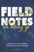 Cover: Field Notes on Letting Go - Rosehip26