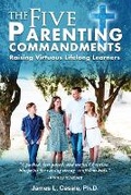 Cover: The Five Parenting Commandments - PageTurner Press and Media