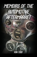 Cover: Memoirs of the Automotive Aftermarket - Dorrance Publishing Co.